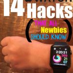 The 14 Apple Watch Hacks That All Newbies Need to Know