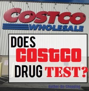 Costco Drug Testing: We Answer Your Pre-Employment Questions