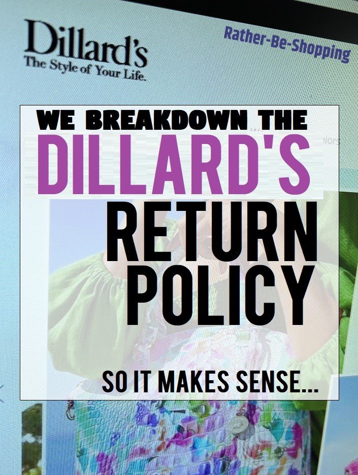 Dillard’s Return Policy It's NOT Great, Here's the Real Deal