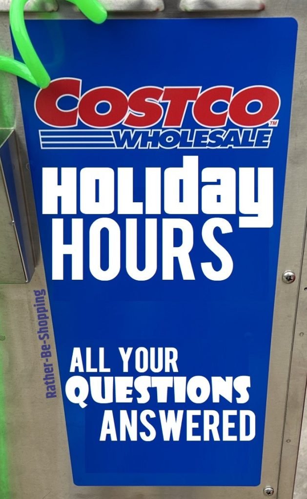 Costco Holiday Hours The Holidays That They Close (Other Tidbits)